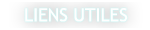 LIENS UTILES